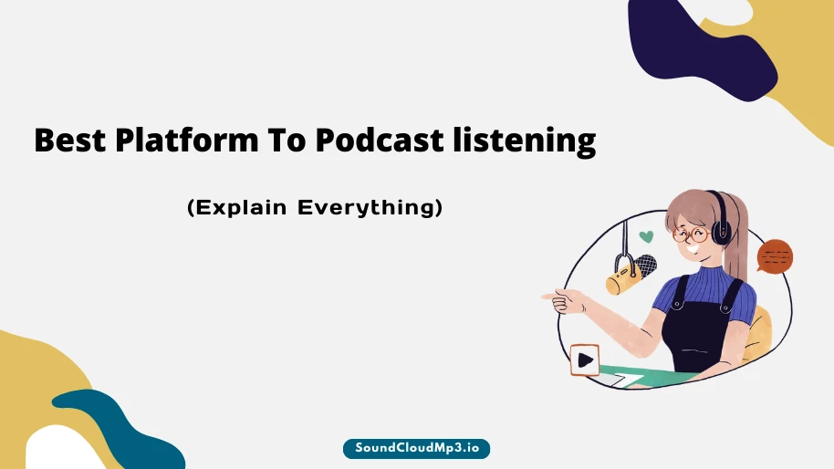 Best Platform To Podcast